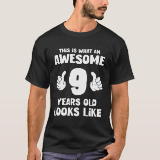 This Is What An Awesome 9 Years Old Look Like Funn T-Shirt