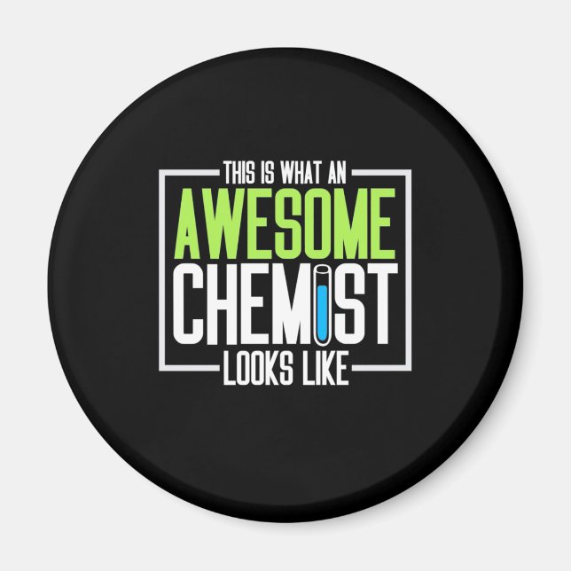 This Is What An Awesome Chemist Looks Like Magnet (Front)