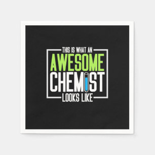 This Is What An Awesome Chemist Looks Like Napkin