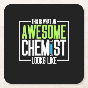 This Is What An Awesome Chemist Looks Like Square Paper Coaster