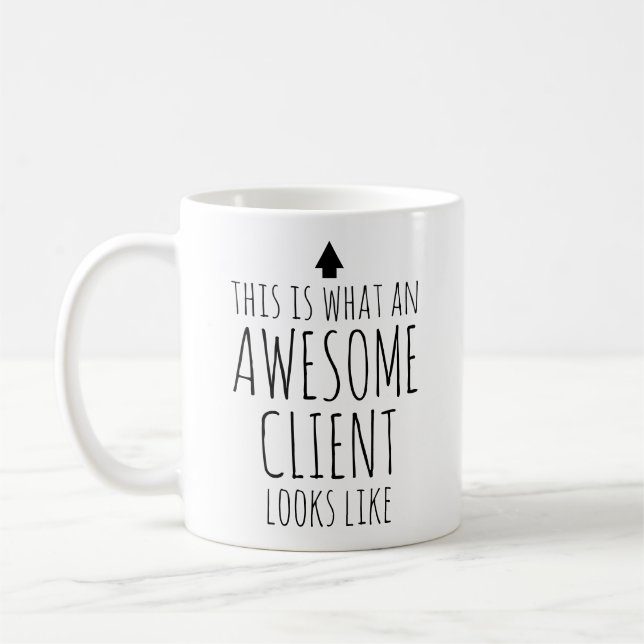 This is What an Awesome Client Looks Like Coffee Mug (Left)
