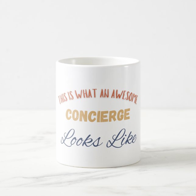 This Is What An Awesome Concierge Looks Like Coffee Mug (Center)