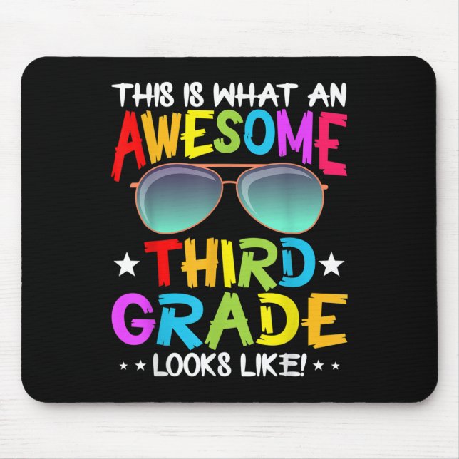 This Is What An Awesome Cute Third Grade Looks Lik Mouse Pad (Front)