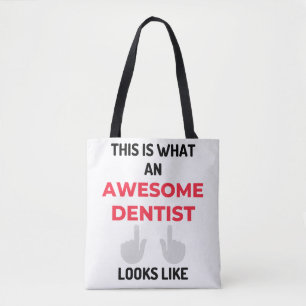 This Is What An Awesome Dentist Looks Like 2 Tote Bag