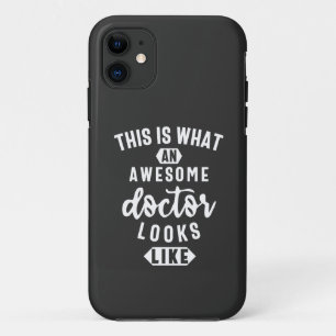 This Is What An Awesome Doctor Looks Like Case-Mate iPhone Case