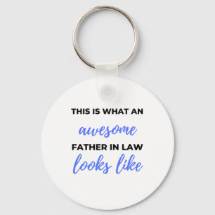 This Is What An Awesome Father In Law Looks Like 2 Key Ring