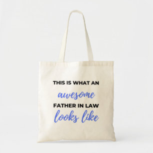 This Is What An Awesome Father In Law Looks Like 2 Tote Bag