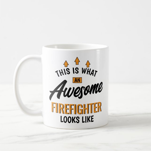 This is What an Awesome Firefighter Looks Like Coffee Mug (Left)
