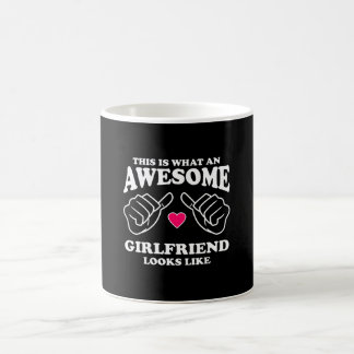 This is what an Awesome Girlfriend looks like Coffee Mug