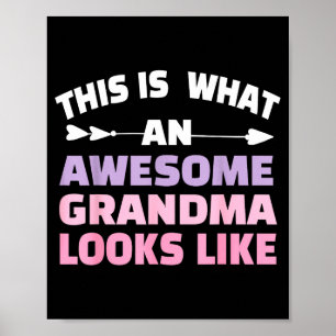 This Is What An Awesome Grandma Looks Like Grandmo Poster
