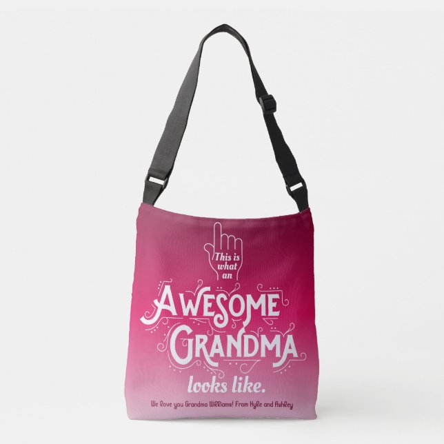This Is What An Awesome Grandma Looks Like Ombre Crossbody Bag (Front)