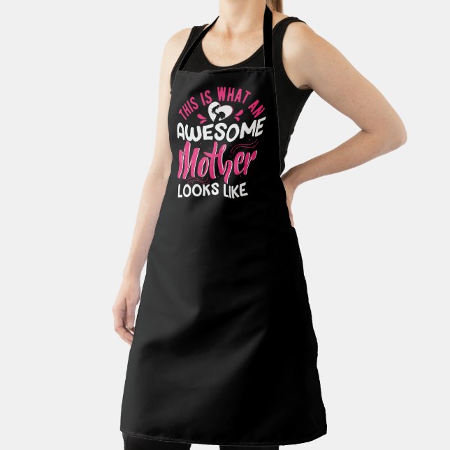 This is what an awesome mother looks like  apron (Insitu)