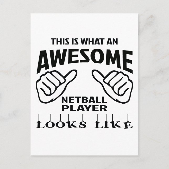 This is what an awesome Netball player looks like Postcard (Front)