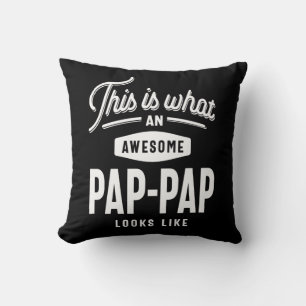 This is What an Awesome Pap-Pap Looks Like T-shirt Cushion