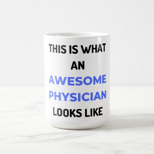 This Is What An Awesome Physician Looks Like 2 Coffee Mug