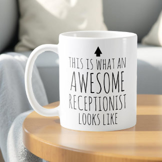 This is What an Awesome Receptionist Looks Like Coffee Mug