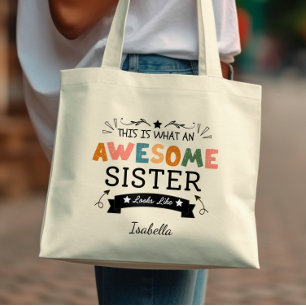 This is What an Awesome Sister looks like Cute Fun Tote Bag