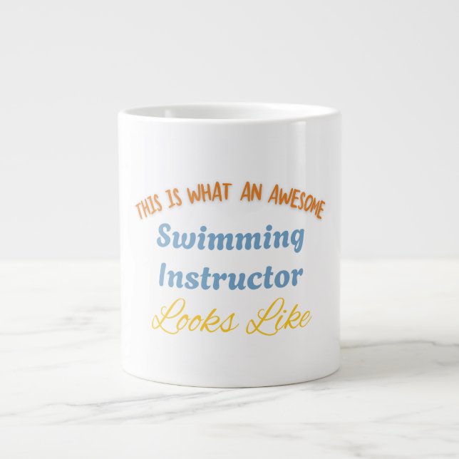This Is What An Awesome Swimming Instructor Looks Large Coffee Mug (Front)