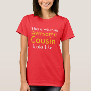 This is what an Awesone Cousin Looks like T-Shirt