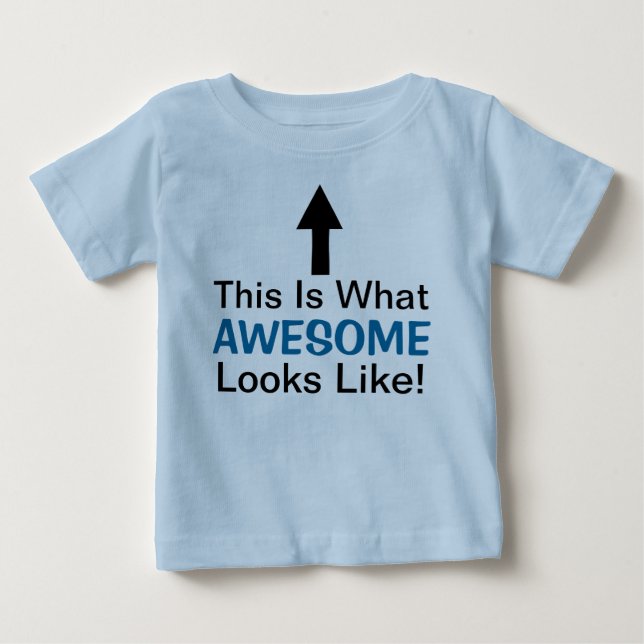 This Is What Awesome Looks Like! T-Shirt (Front)
