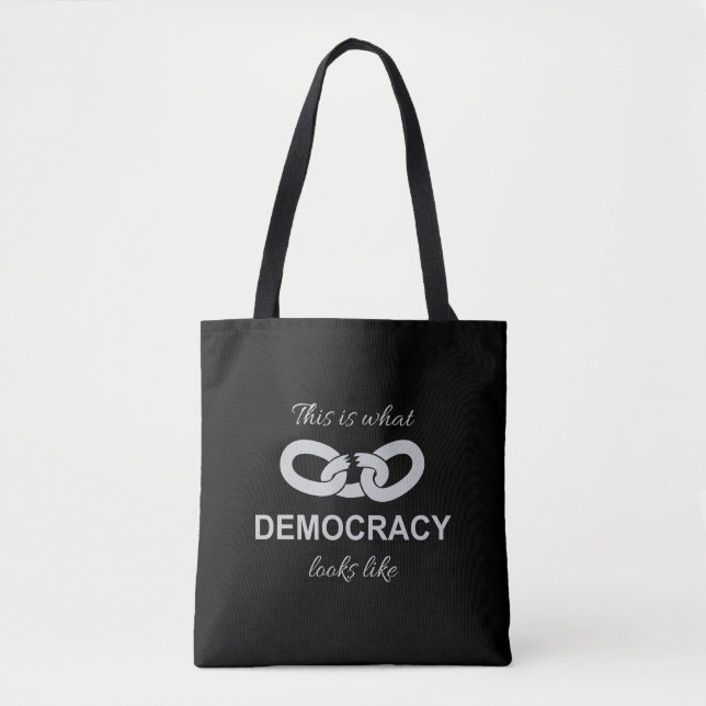 This is What Democracy Looks Like Tote Bag (Front)