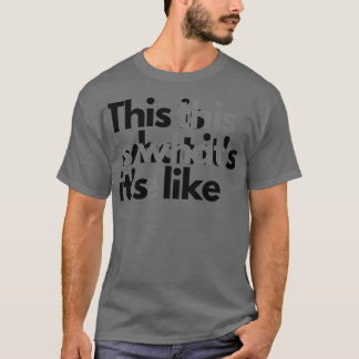 This Is What Its Like Auditory Processing Disorder T-Shirt