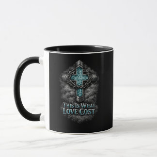 This Is What Love Cost - Mug