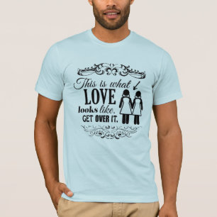 THIS IS WHAT LOVE LOOKS LIKE LESBIAN -.png T-Shirt