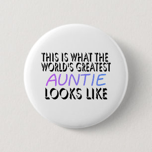 This Is What The World's Greatest Auntie (2) 6 Cm Round Badge
