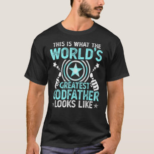 This Is What The Worlds Greatest Godfather Looks L T-Shirt