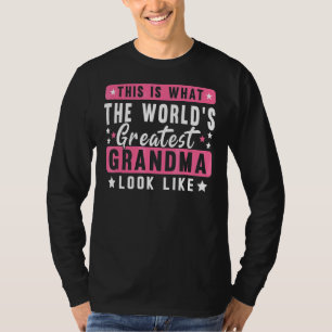 This Is What World's Greatest Grandma Looks Like M T-Shirt