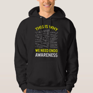 This Is Why We Need Endometriosis Awareness  Hoodie