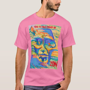 This is your brain on Zon! T-Shirt