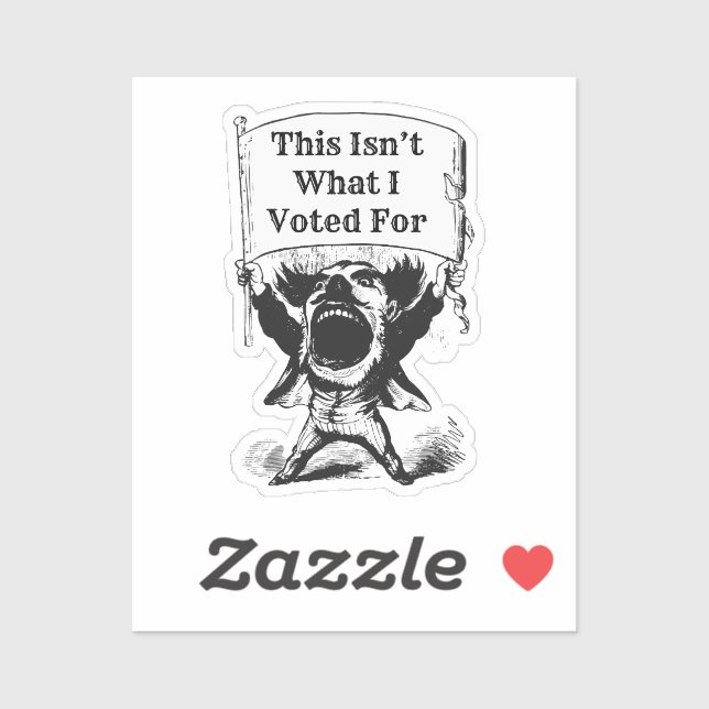 This Isn’t What I Voted For (Sheet)
