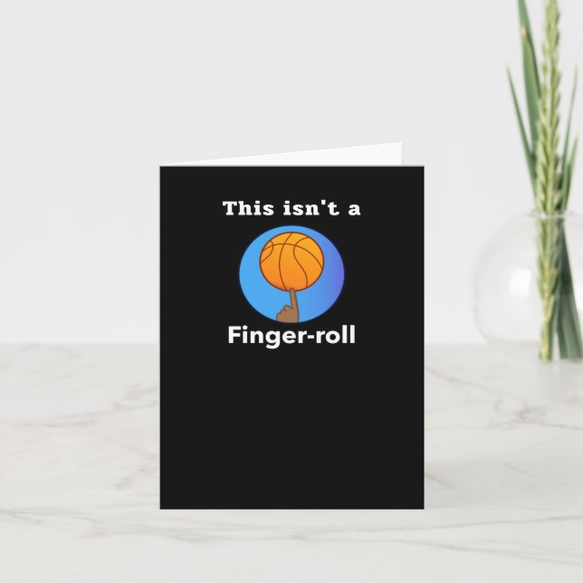 This Isn't A Finger-roll  Card (Front)