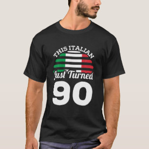 This Italian Just Turned 90 Italy 90th Birthday Ga T-Shirt