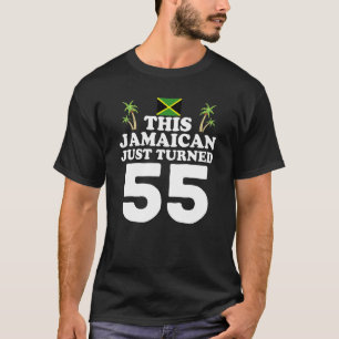 This Jamaican Just Turned 55  Jamaica 55th Birthda T-Shirt
