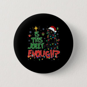 This Jolly Enough Black Cat Merry Christmas Tree L 6 Cm Round Badge