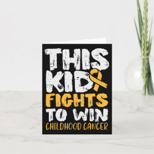 This Kid Fights To Win Childhood Cancer Awareness  Card