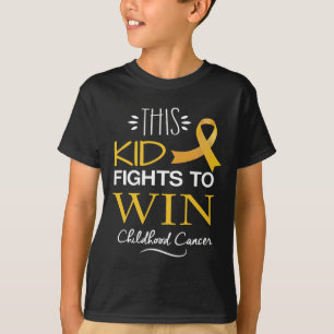 This Kid Fights To Win Childhood Cancer Awareness T-Shirt