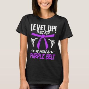 This Kid Is Now A Purple Belt Karate Taekwondo Mar T-Shirt
