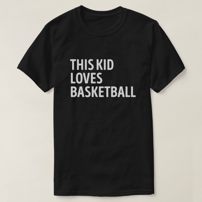 This Kid Loves Basketball Player T-Shirt (Design Front)