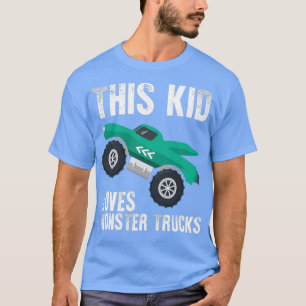 This Kid Loves Monster Trucks 7 T-Shirt