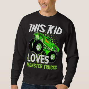 This Kid Loves Monster Trucks Boy Girl Matching Fa Sweatshirt