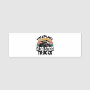 This Kid Loves Monster Trucks Name Tag