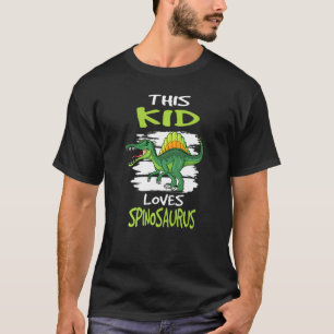 This Kid Loves Spinosaurus I Kids I Toddler Dinosa T-Shirt