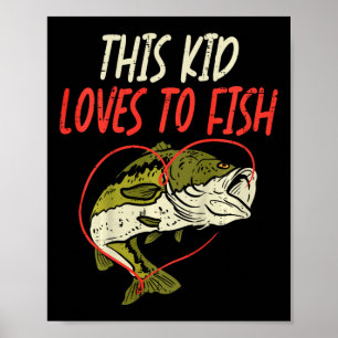 This Kid Loves To Fish B Fishing Family Matching G Poster