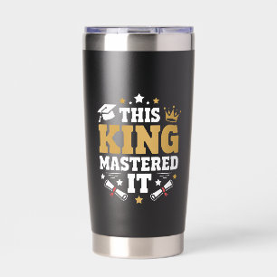 This King I Mastered It Masters Graduation Class Insulated Tumbler