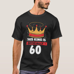This King Is 60 Celebrate Year Age Old T-Shirt