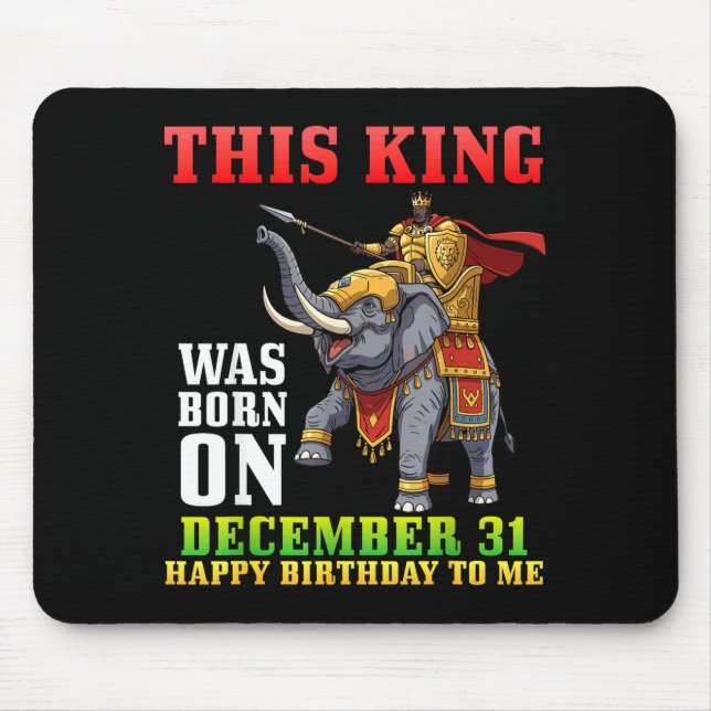 This King Was Born On December 31 Happy Birthday T Mouse Pad (Front)